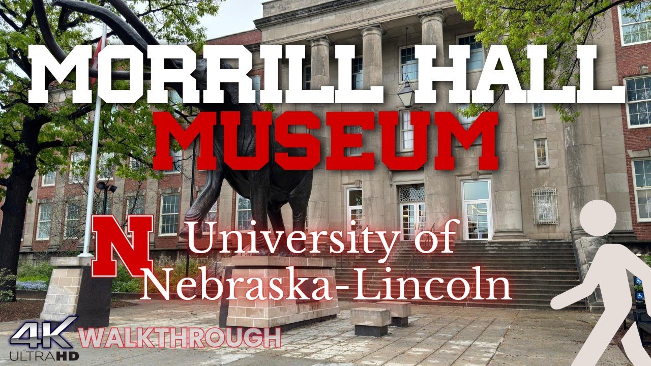Morrill Hall Museum Virtual Walking Tour  | Lincoln, #Nebraska | #4K