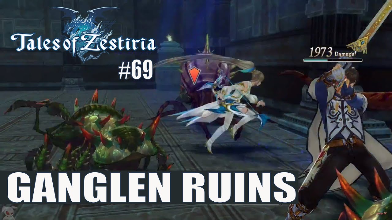 Tales of Zestira #69 ~ Ganglen Ruins