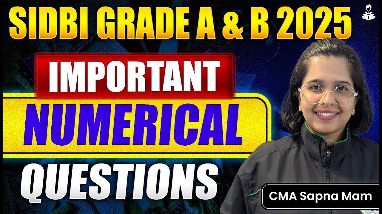 SIDBI Grade A 2025 |SIDBI Numerical Based Questions |SIDBI Mains Important Questions |Strategy Video
