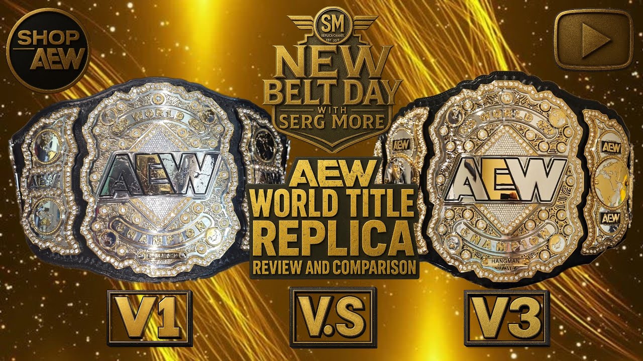 AEW World Title Replica Review & Comparison | V1 vs V3 Championship Belt