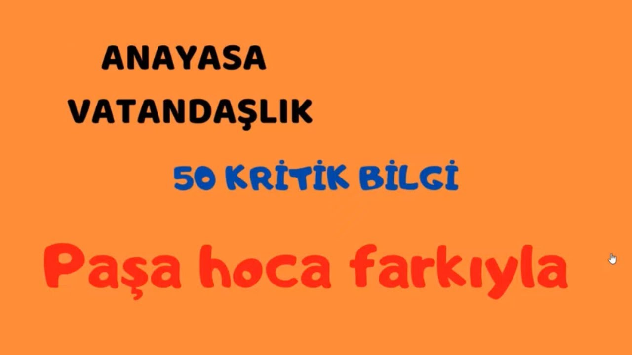 #kpssçalışmak ANAYASA VATANDAŞLIK 50 KRİTİK BİLGİ PAŞA HOCA FARKIYLA