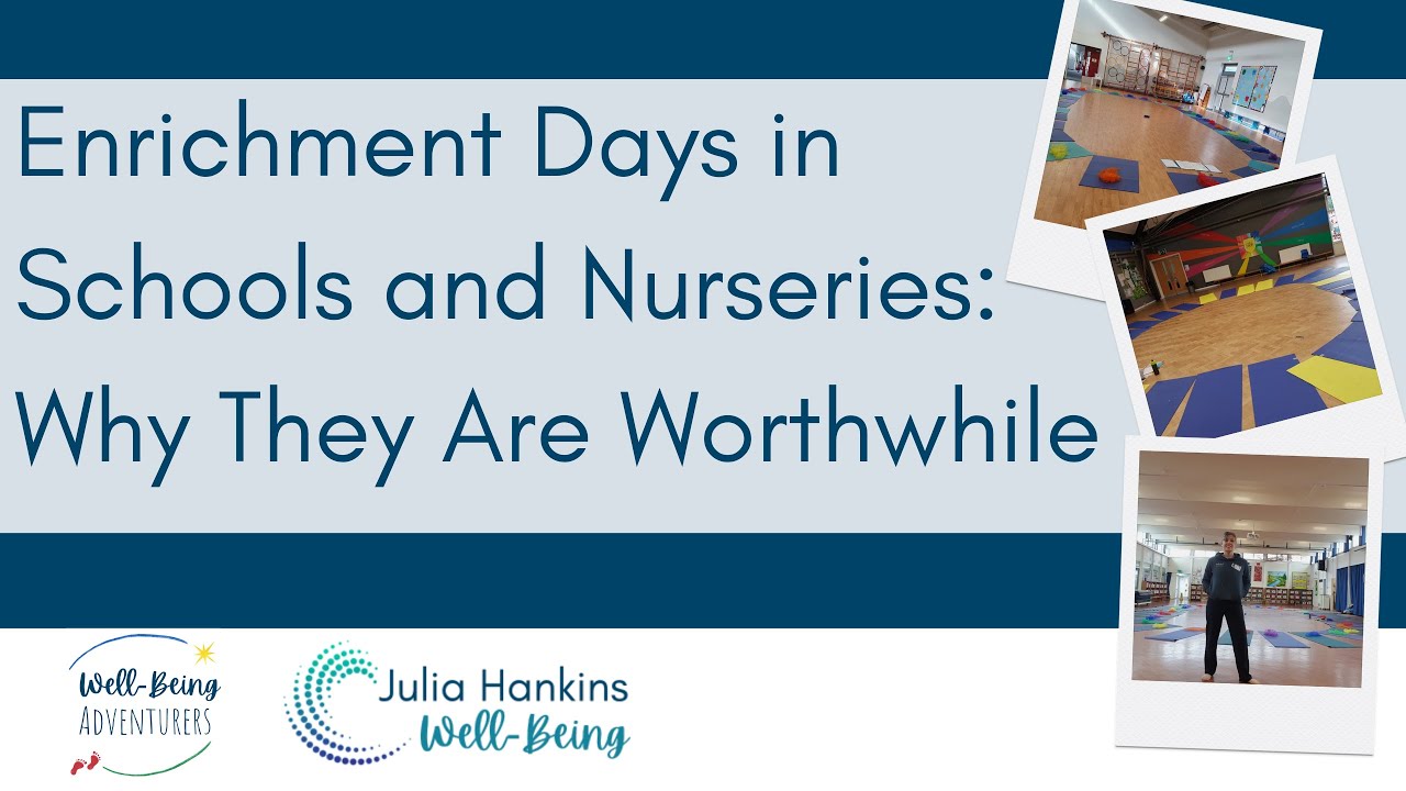 Enrichment Days in Schools and Nurseries: Why They Are Worthwhile
