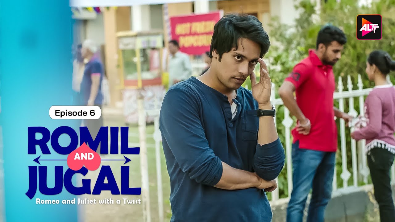 ROMIL AND JUGAL - Episode - 6 Romeo and Juliet with a twist | Rajeev S, Manraj S, Srishti Ri