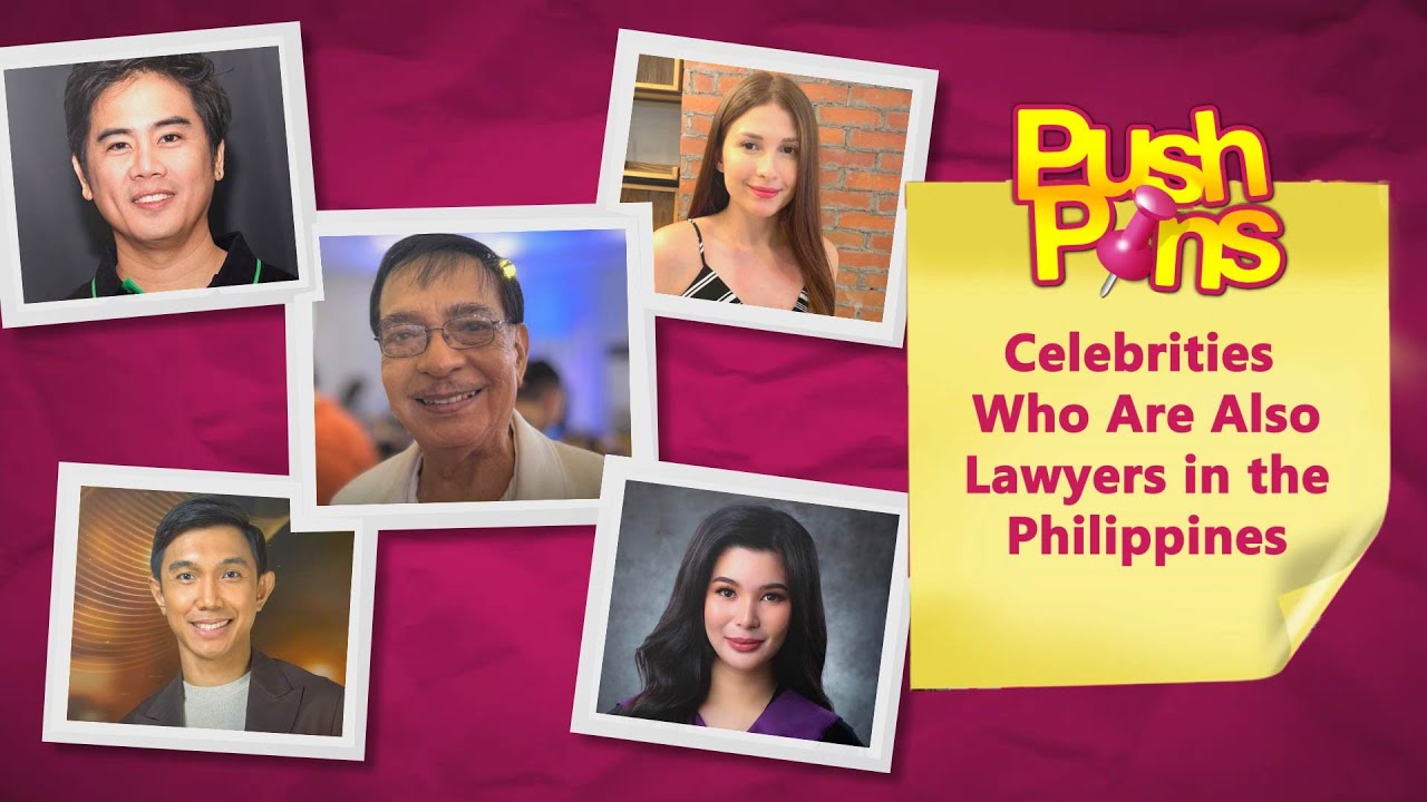 Celebrities Who Are Also Lawyers in the Philippines | PushPins
