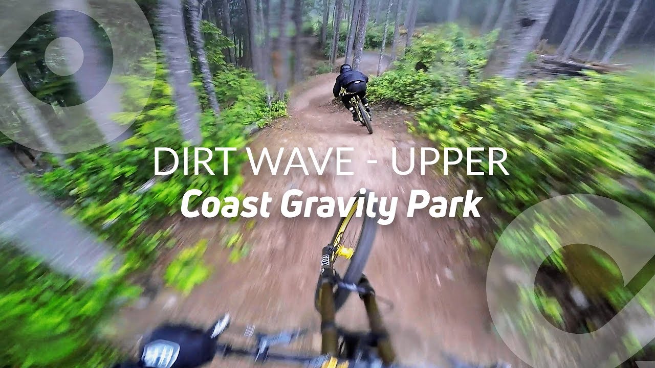 DIRT WAVE - UPPER, Coast Gravity Park, BC, Canada