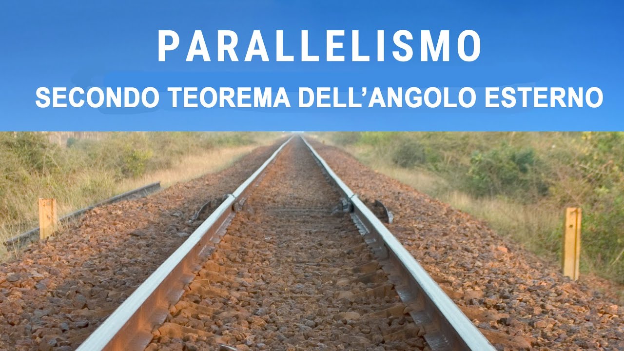 Secondo Teorema dell'angolo esterno e Rette parallele