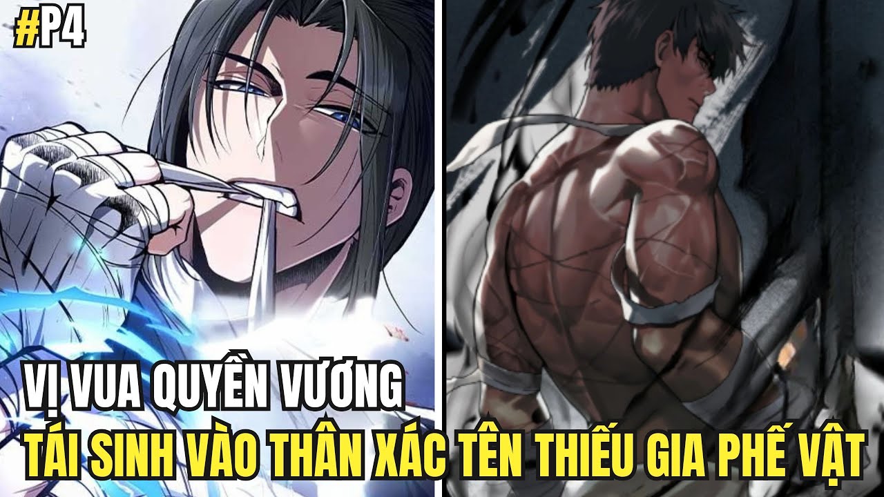 FULL BỘ | Vị Vua Quyền Vương Tái Sinh Vào Thân Xác Tên Thiếu Gia Phế Vật | Review Manhwa