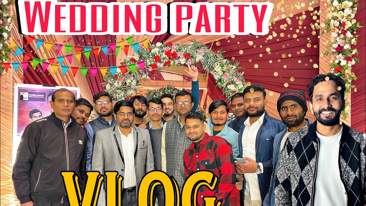 Wedding party vlog || RSPA World #vlog #vlogs #wedding #party
