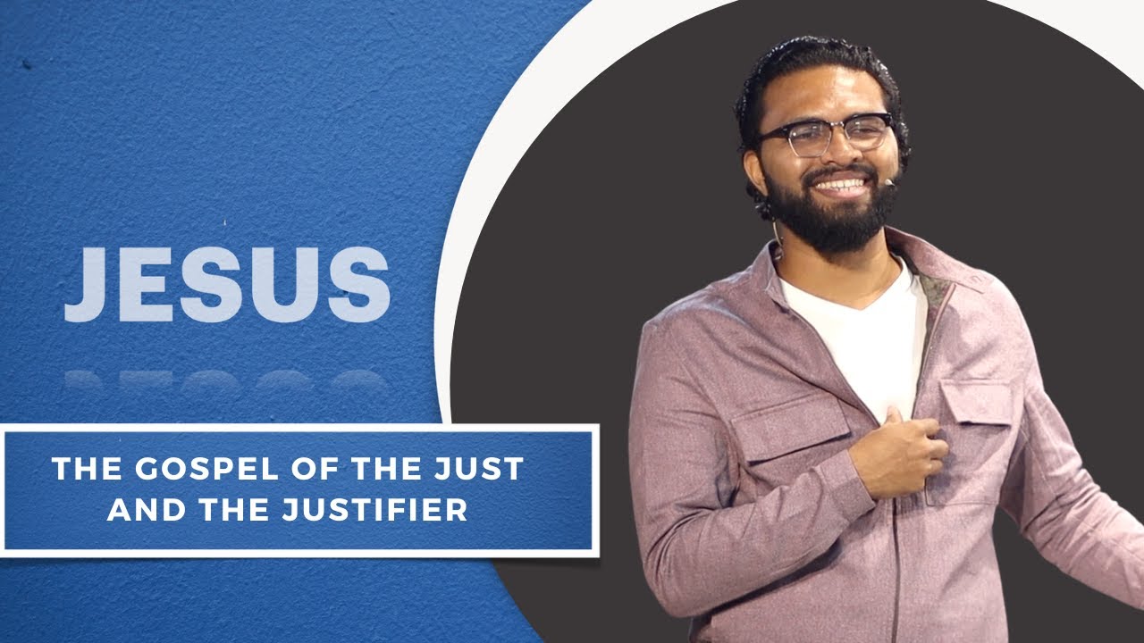 The Gospel of the Just and the Justifier