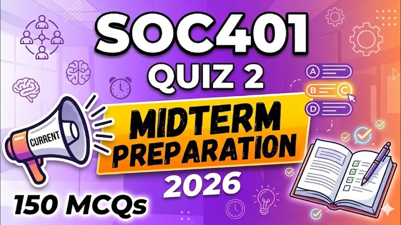 Soc401 quiz 2 Midterm Preparation 2026#quizes veidos # vu masters