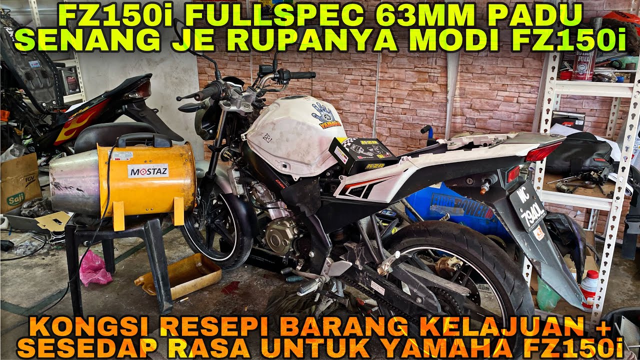 MODI FZ150i FULLSPEC 63MM PADU | PADU GAK RESPON FZ150 GAIS | BRG PERFORMANCE PON SENANG DAPAT