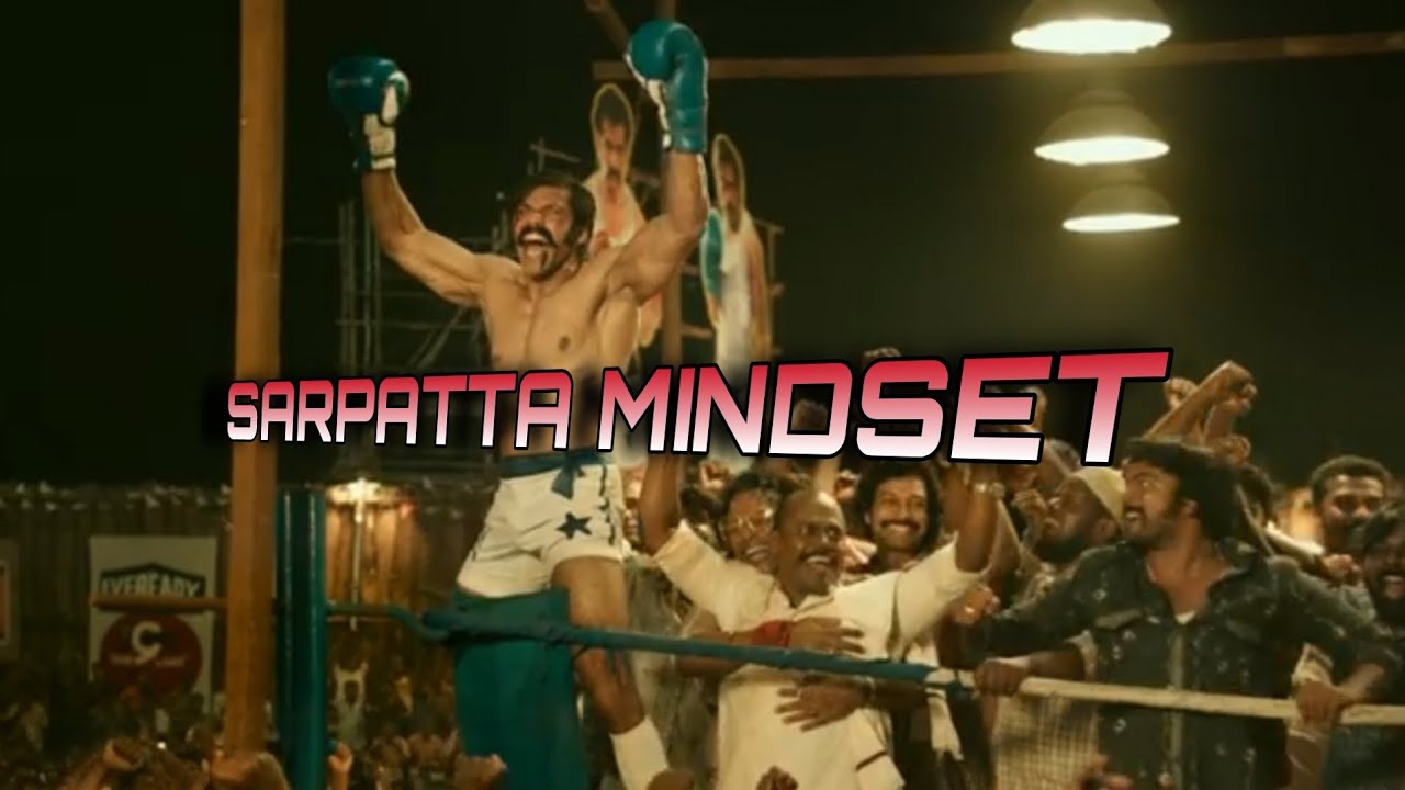 Sarpatta Mindset 🥊 | Motivation Edit | Boring Curator