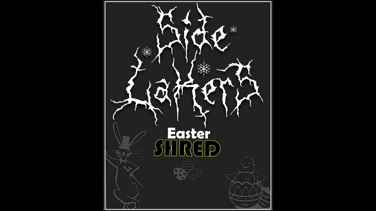 Easter Shred 2021