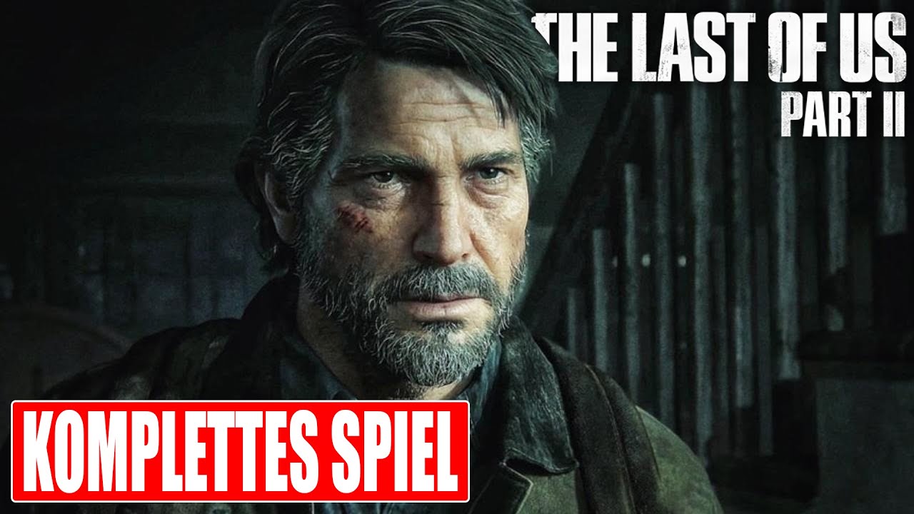 THE LAST OF US 2 Gameplay German Part 1 FULL GAME Walkthrough Deutsch ohne Kommentar