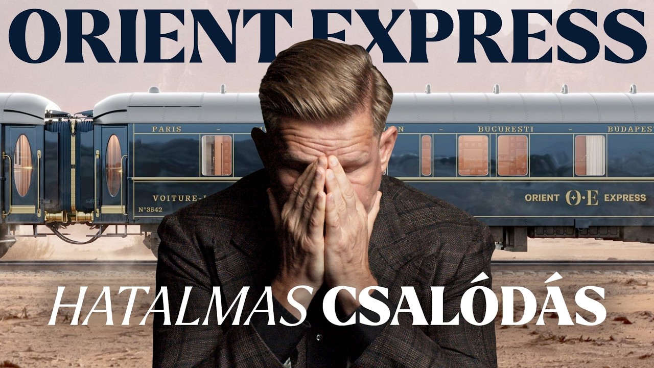 Óriási CSALÓDÁS a legendás ORIENT EXPRESSZEN