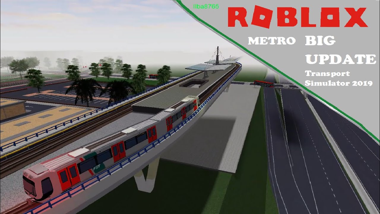 Roblox BIG UPDATE Transport Simulator 2019  METRO