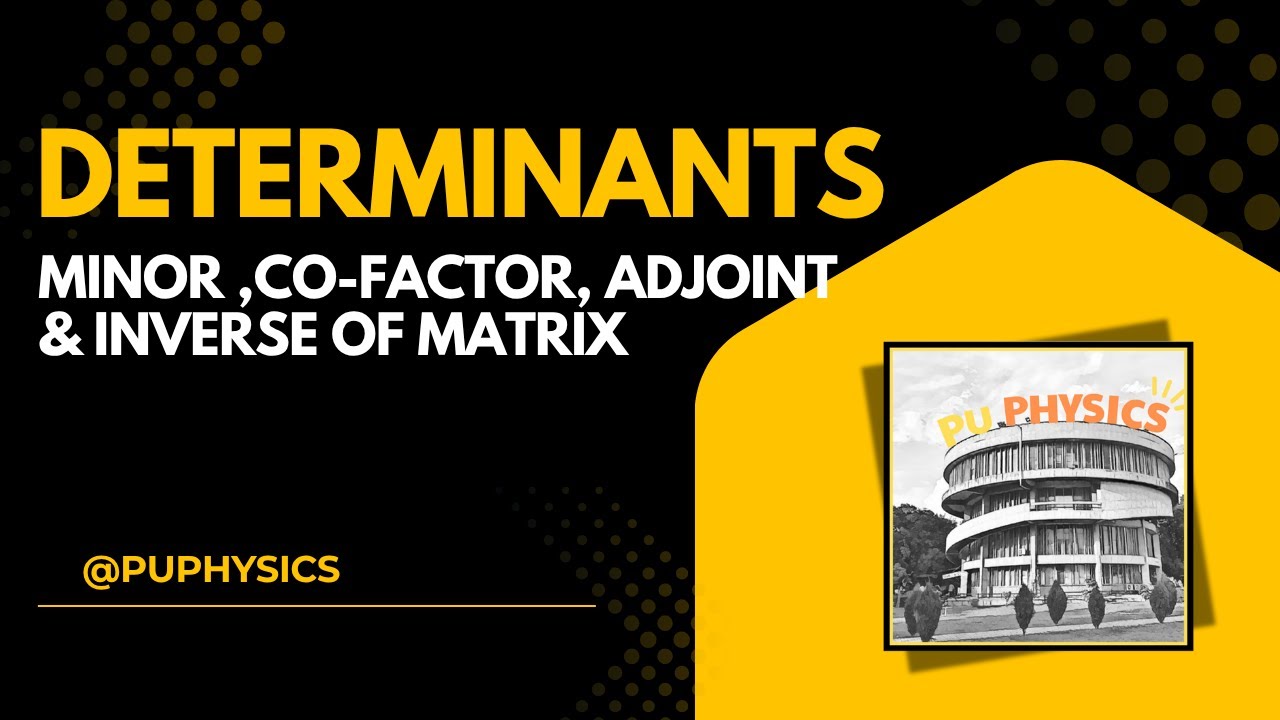 Determinant | Minor Co-factor | Adjoint | Inverse OF MATRIX✨ | Topic - 10 | Unit - 3