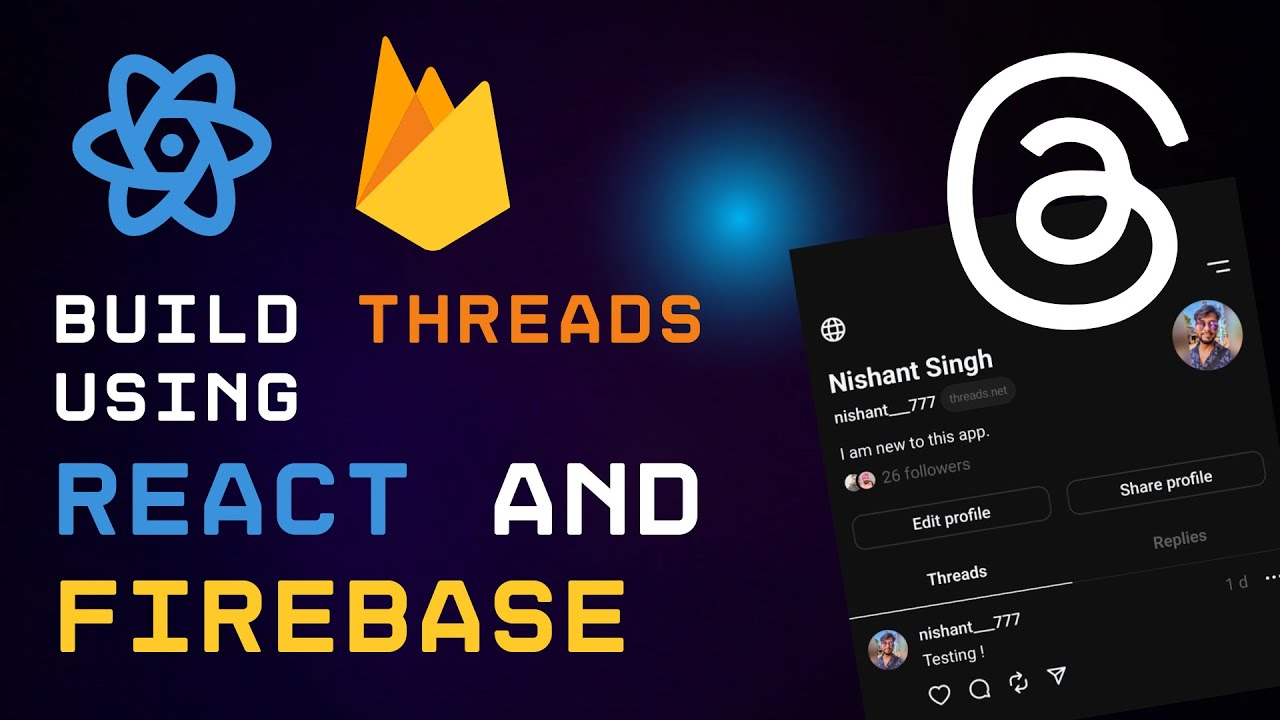 Code a Threads Clone using React and Firebase