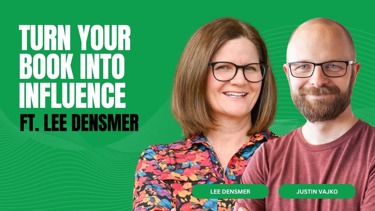 How to Navigate Book Publishing from Idea to Launch | ft. Lee Densmer | Content Lessons with Justin