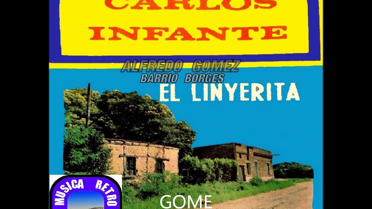 CARLOS  INFANTE -   EL LINYERITA -   AÑO - 1982   ( SUBIDO POR ALFREDO  GOMEZ )