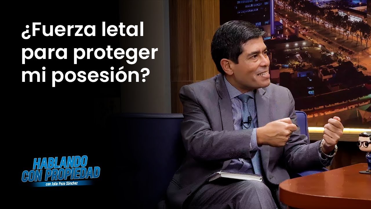 Uso de fuerza letal en defensa de la posesión: Julio Pozo entrevista a Jorge Pérez López | LP