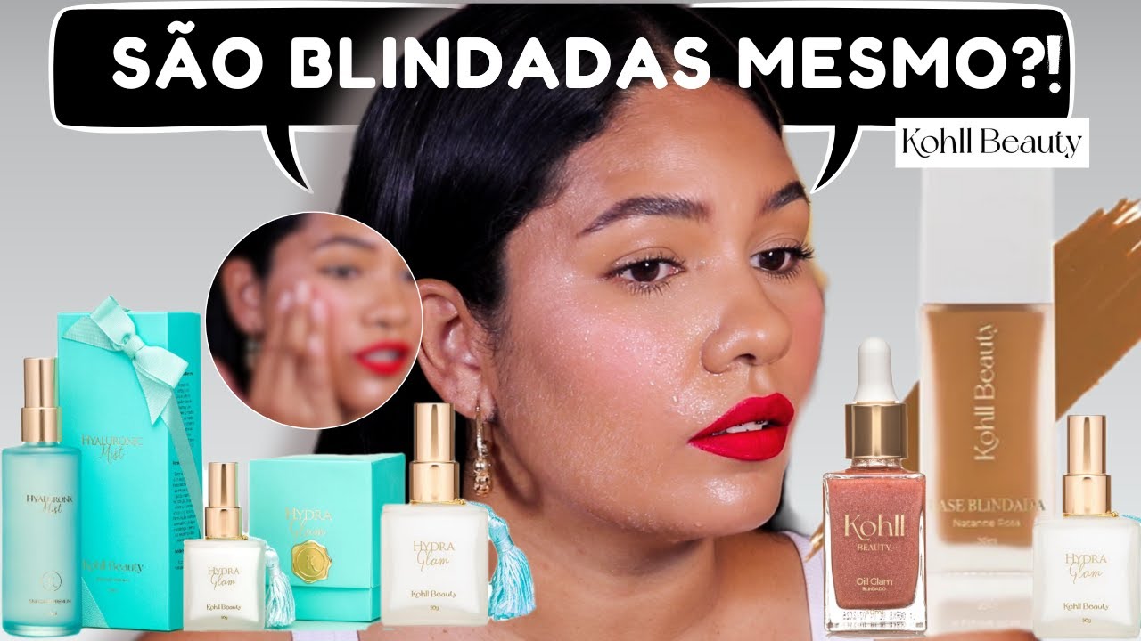 TESTANDO KOHLL BEAUTY - MAQUIAGEM QUE PROMETE PELE BLINDADA