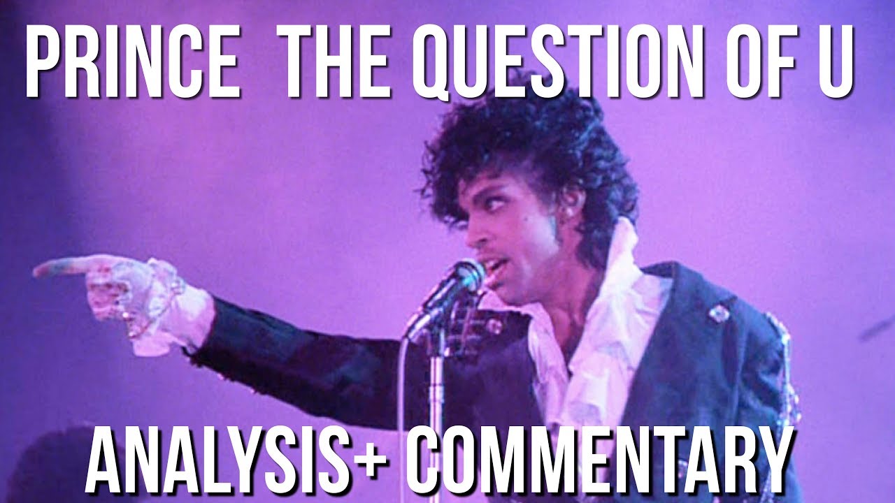 Prince - The Question of U - Analysis and commentary