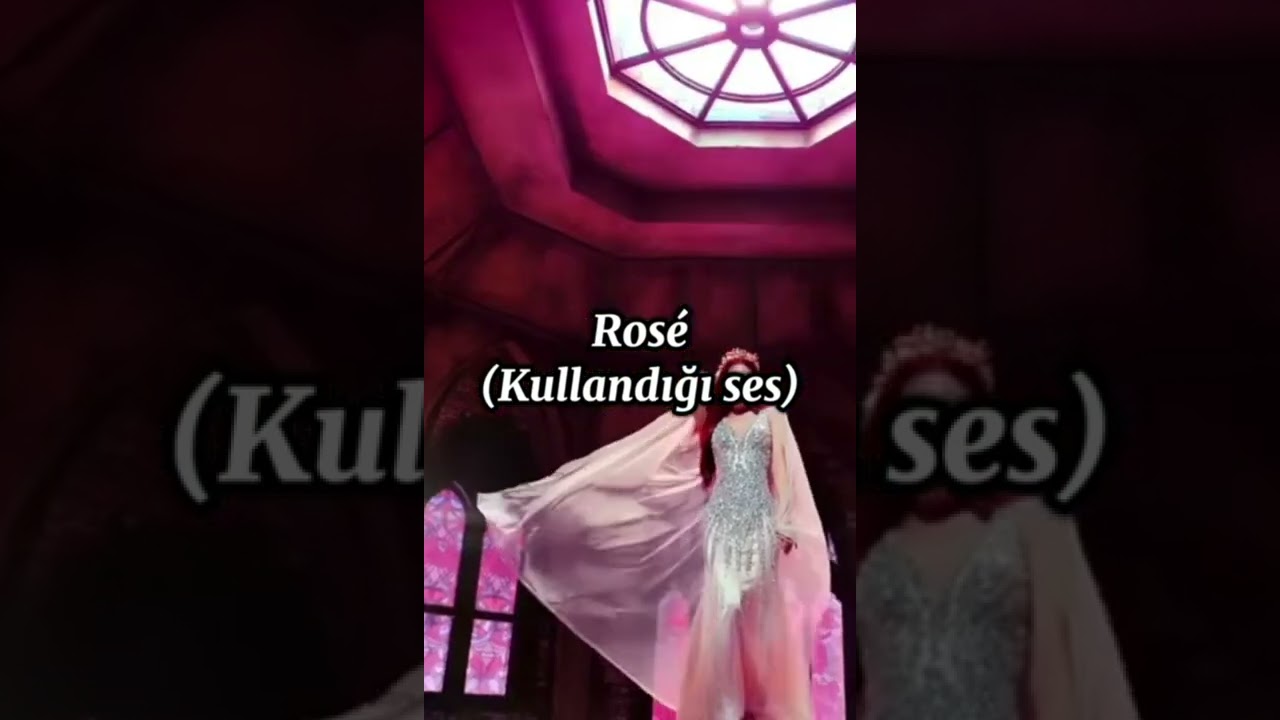 Rose nin Ger&ccedil;ek Sesi vs Kullandığı sesi