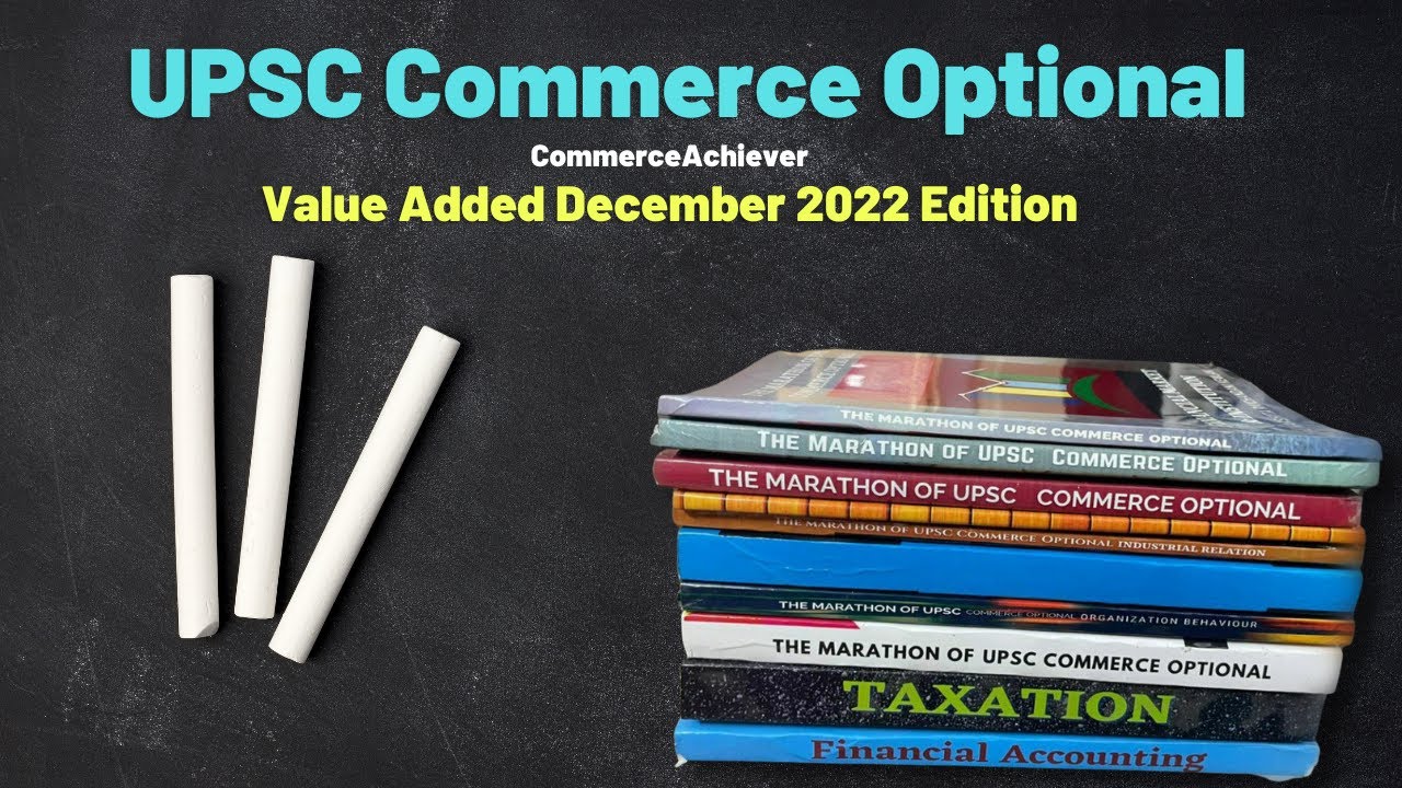 UPSC Commerce Optional - Current Affairs #News #NCERT #PreviousYearSolutions #AnswerWritingTarget