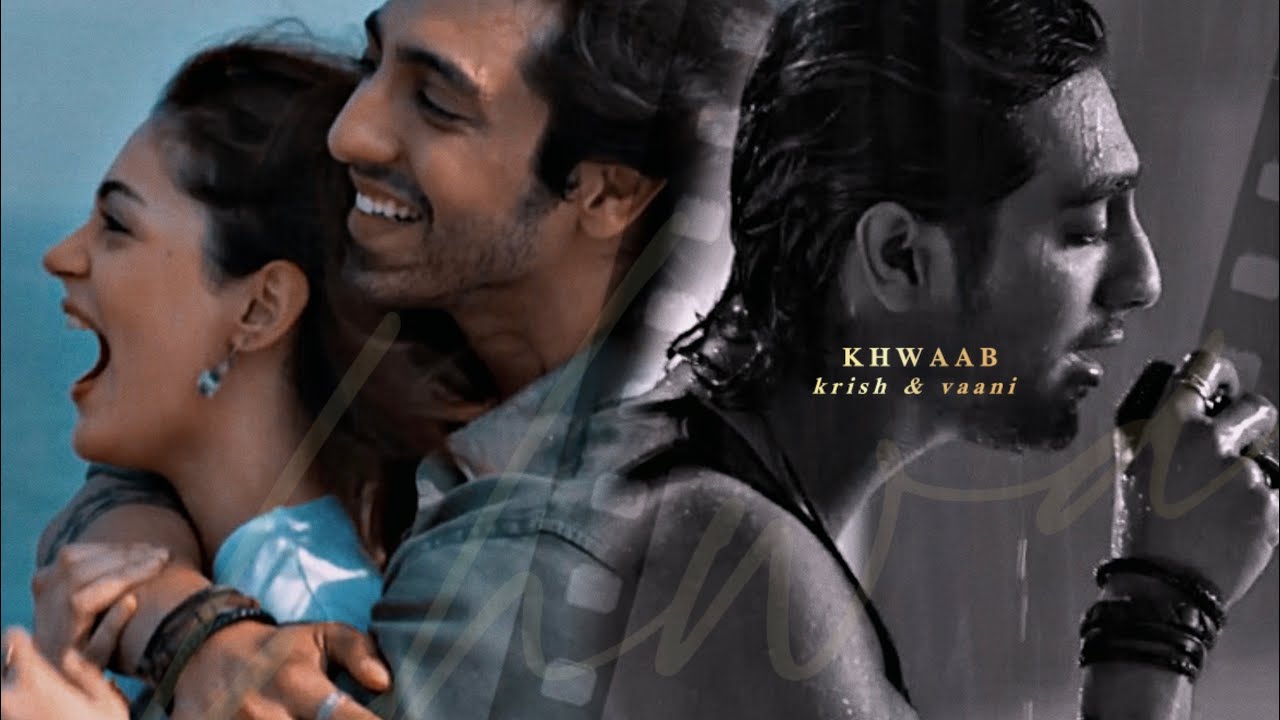• khwaab | krish & vaani - saiyaara vm