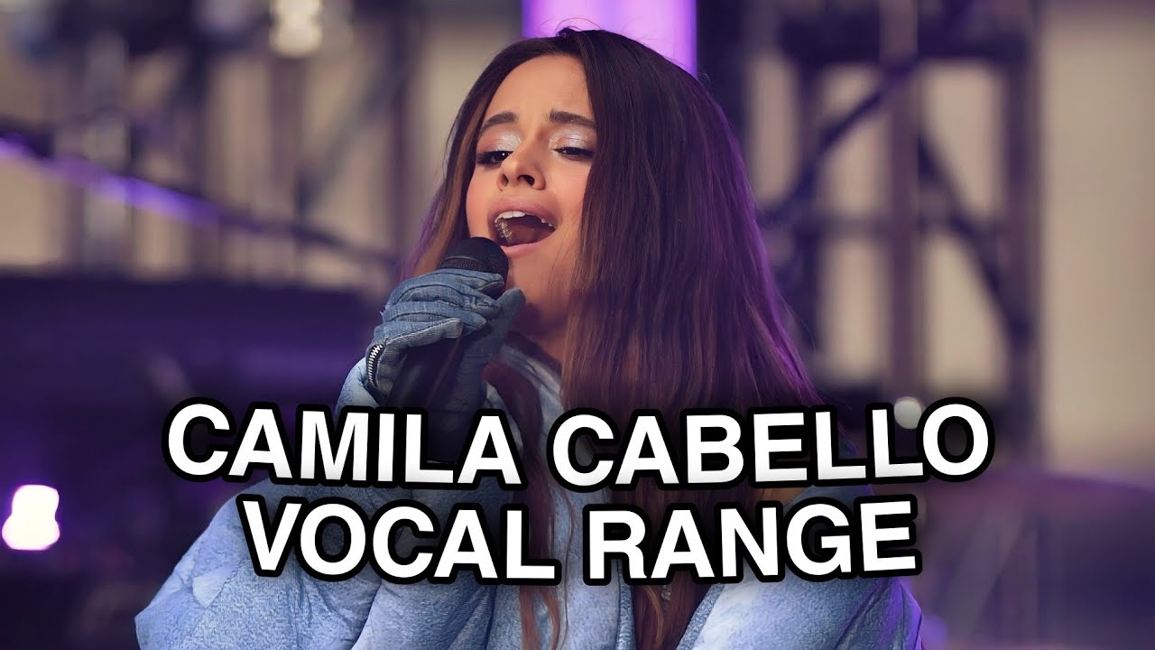 Camila Cabello - Live Vocal Range & Analysis (C3 - G#6) feat. @popvocalstv