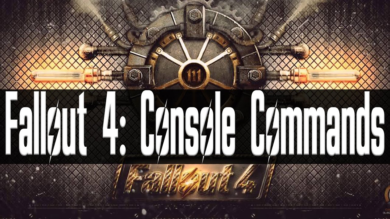 [Archived] : Fallout 4 : Console Commands