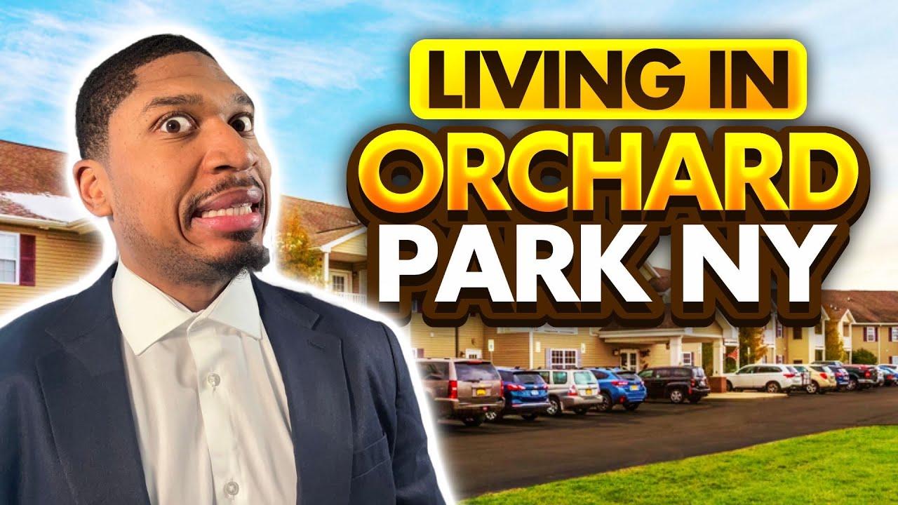 Why Orchard Park NY might be PERFECT for you!
