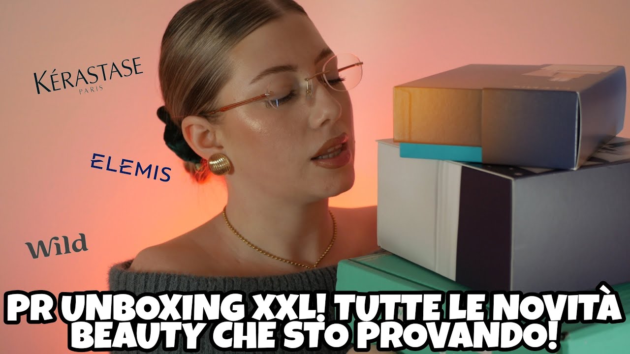 PR UNBOXING XXL! TUTTE LE NOVITÀ BEAUTY CHE STO PROVANDO!