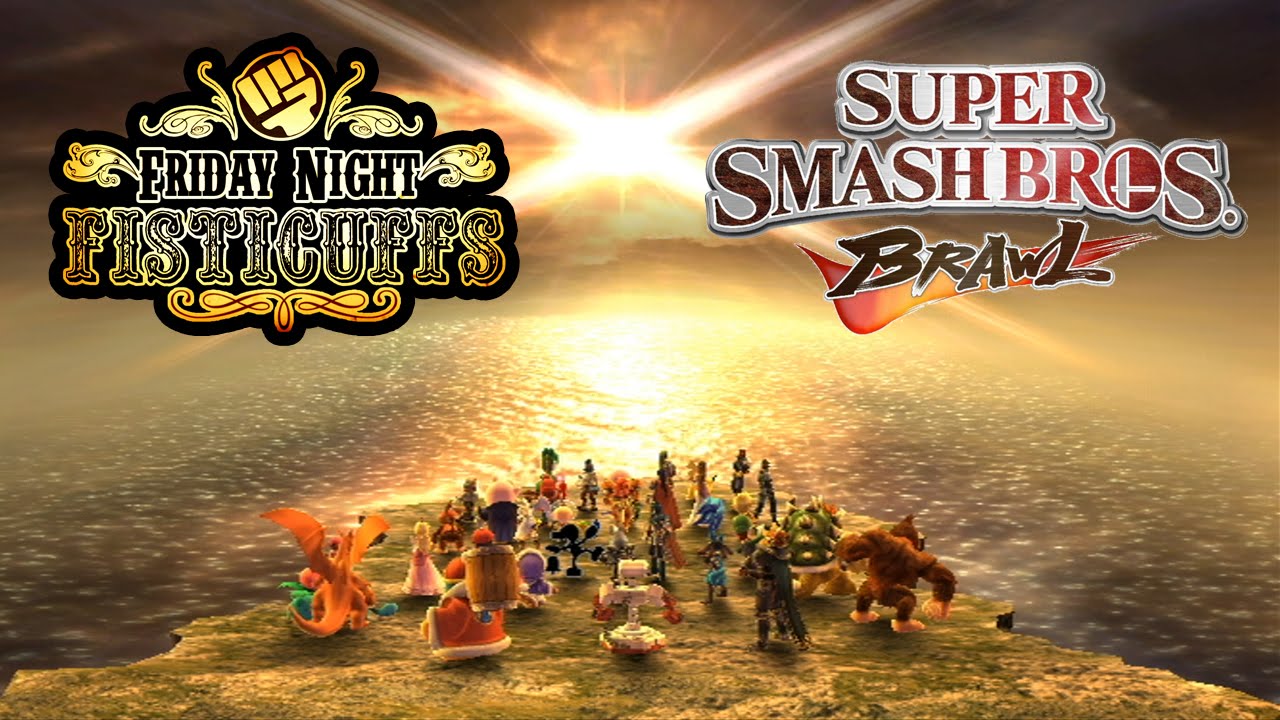 Friday Night Fisticuffs: Super Smash Bros. Brawl