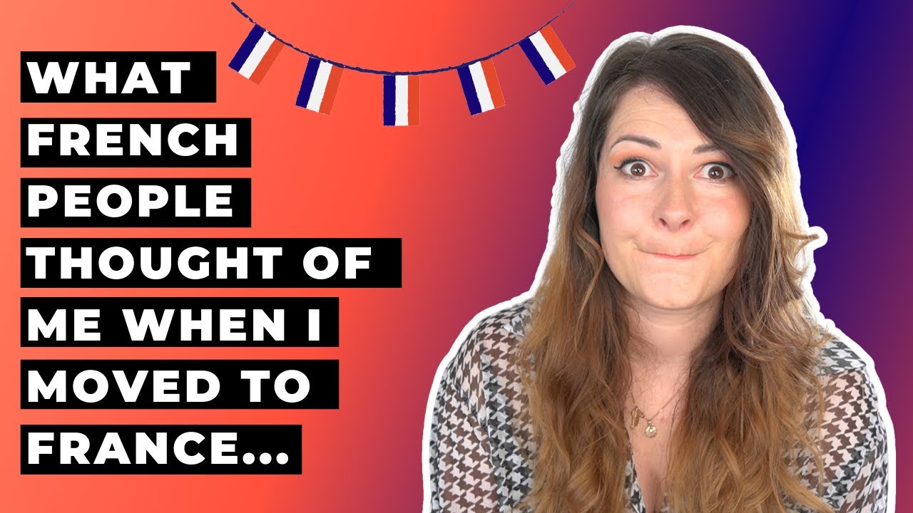 What FRENCH PEOPLE Thought of Me When I First Arrived In France 😱 (living in France as a foreigner)