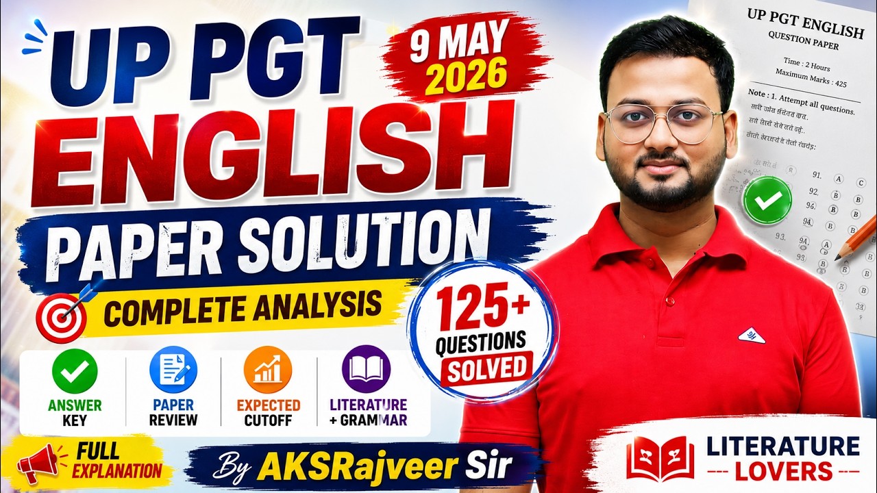 UP PGT English Paper Solution 2026 | Complete Analysis by AKSRajveer Sir | Literature Lovers