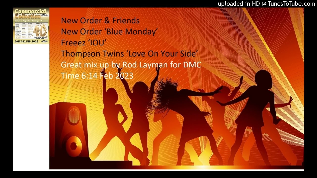 New Order - Blue Monday (DMC Mix by Rod Layman)