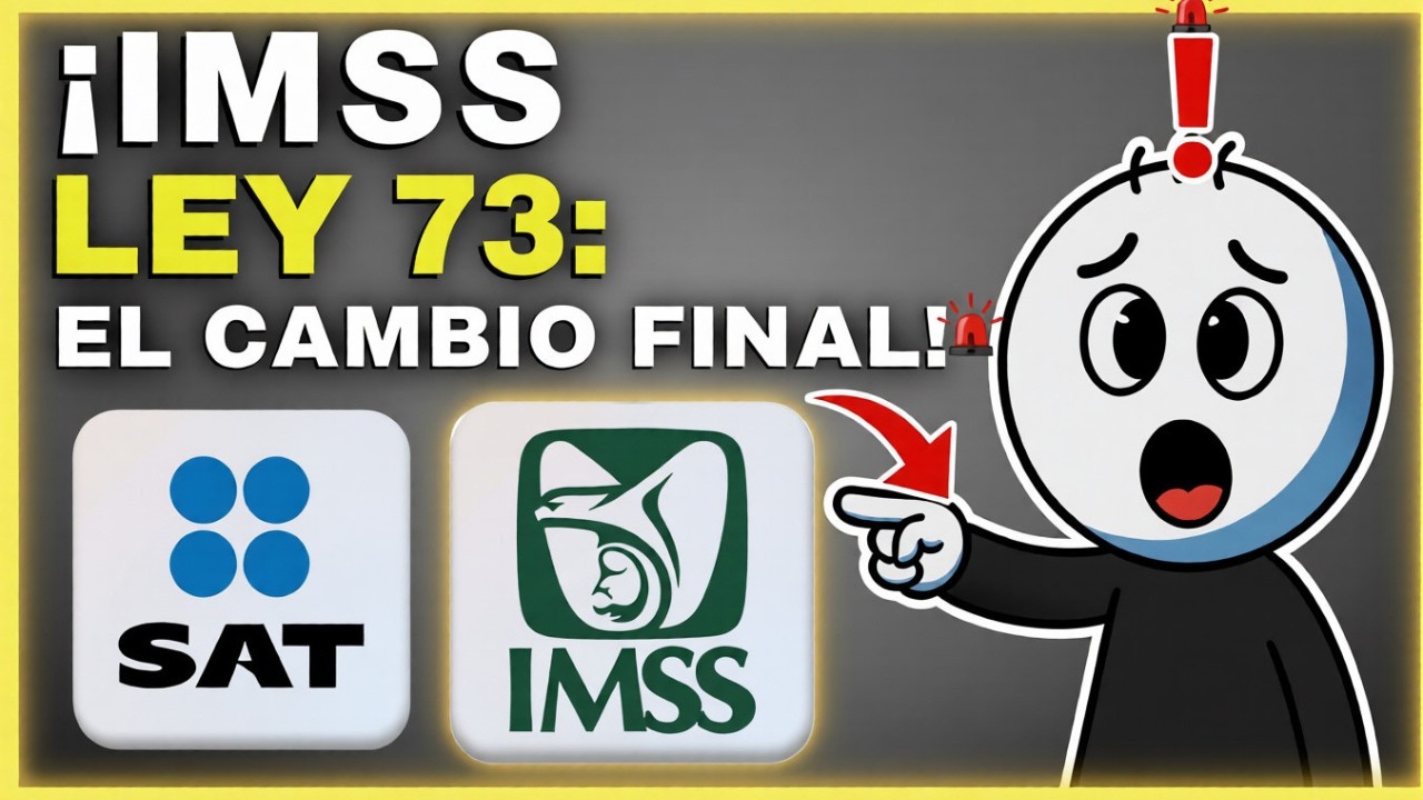 ¡URGENTE! Ley 73 del IMSS: El Cambio que Define tu PENSIÓN antes de Diciembre 2026 🚨