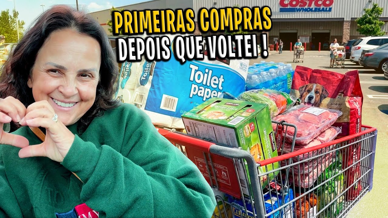 PRIMEIRAS COMPRAS NO COSTCO DEPOIS QUE VOLTEI DO BRASIL 🇧🇷 