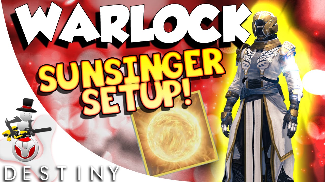 Destiny - Best Sunsinger Warlock Setup w/ Armor - Sunbreakers FTW!