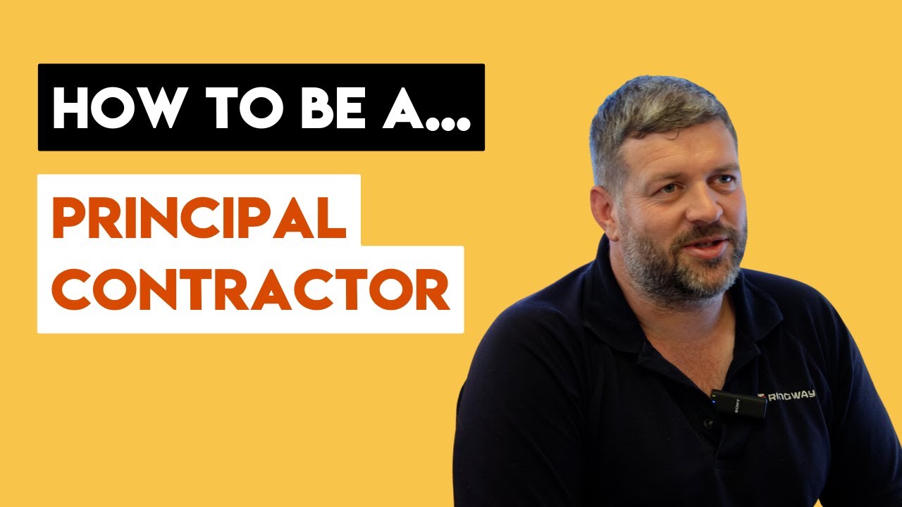 How to be a Principal Contractor