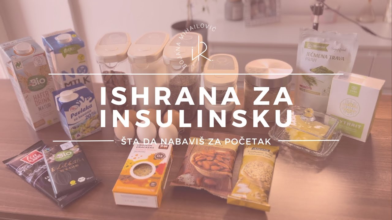 Sa kojim namirnicama da startuješ u početku ishrane za insulinsku i šta je 