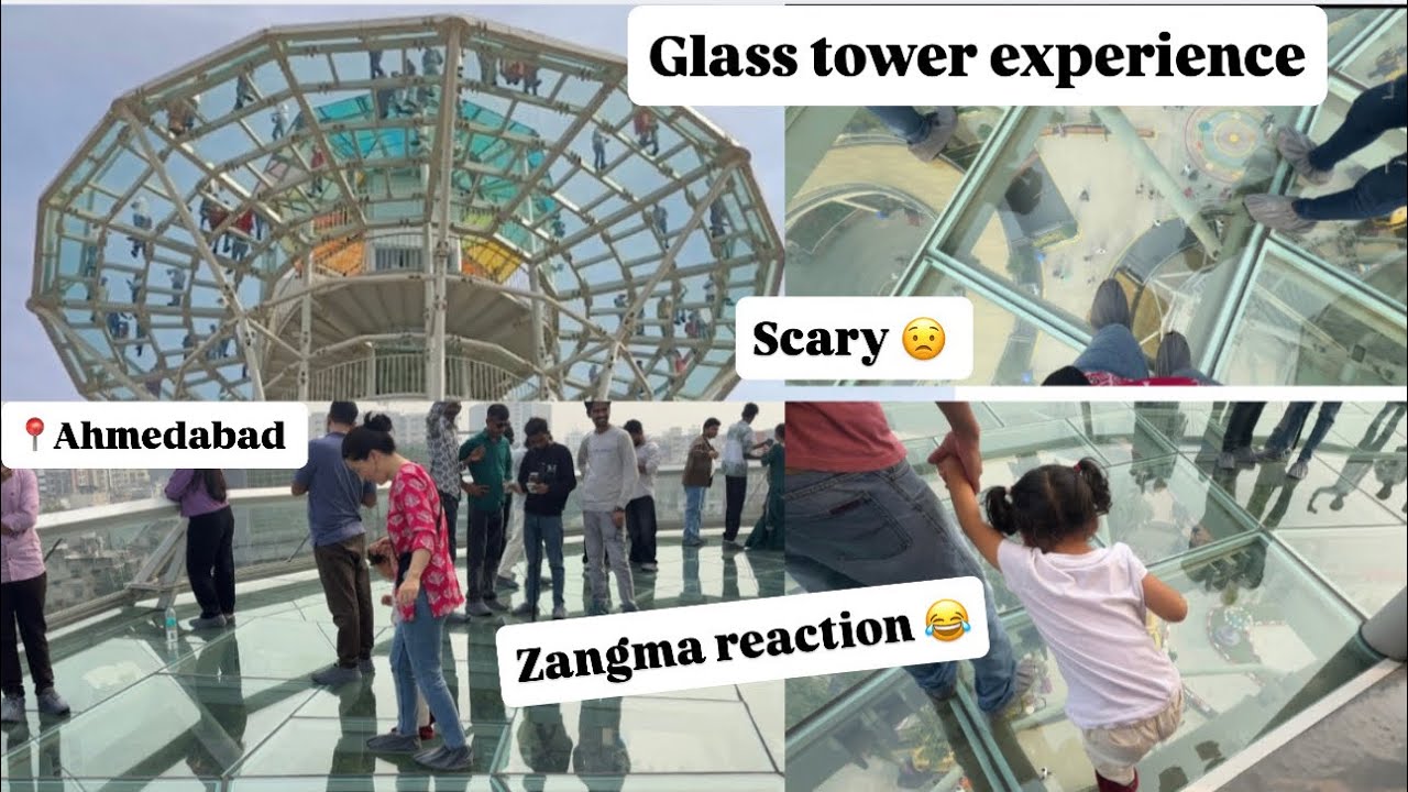 📍Ahmedabad glass tower experience|| its really scary 😧 #familytime #tibetanvlogger @Wots143 🧿🥰😇…….