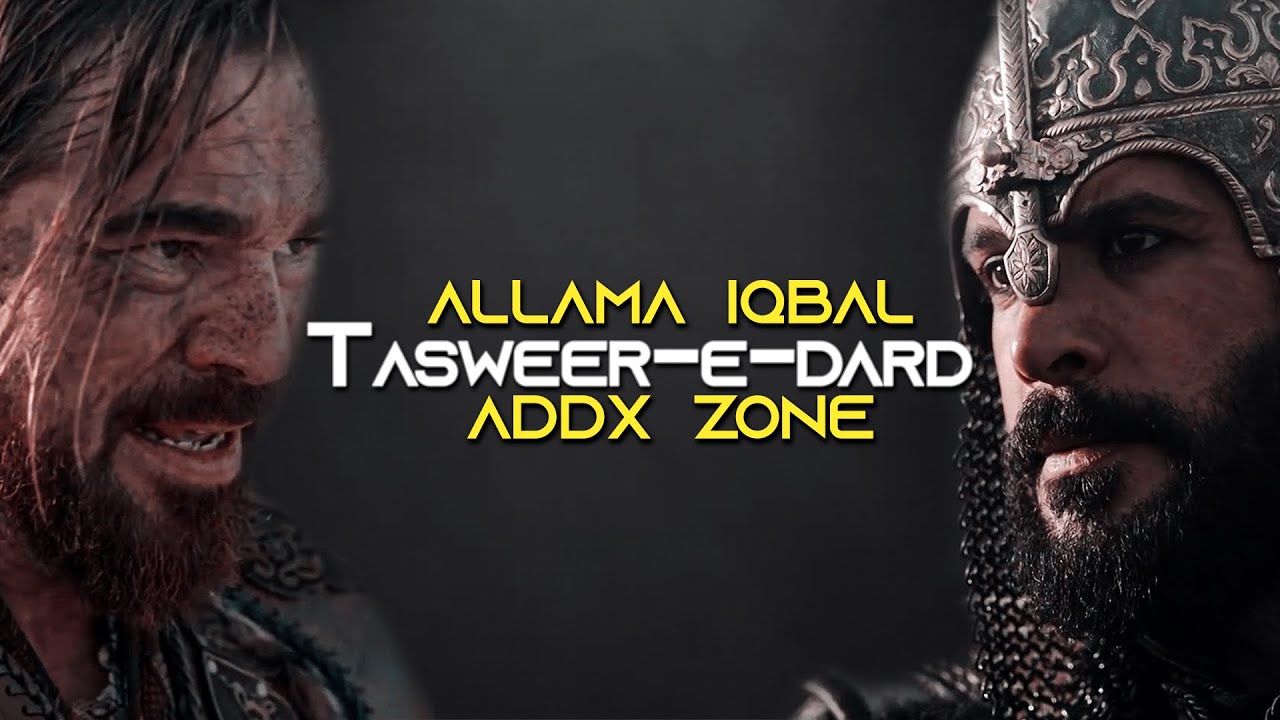 Ertugrul X Osman X Malikshah | Allama Iqbal | Tasveer-e-Dard |  Addx zone