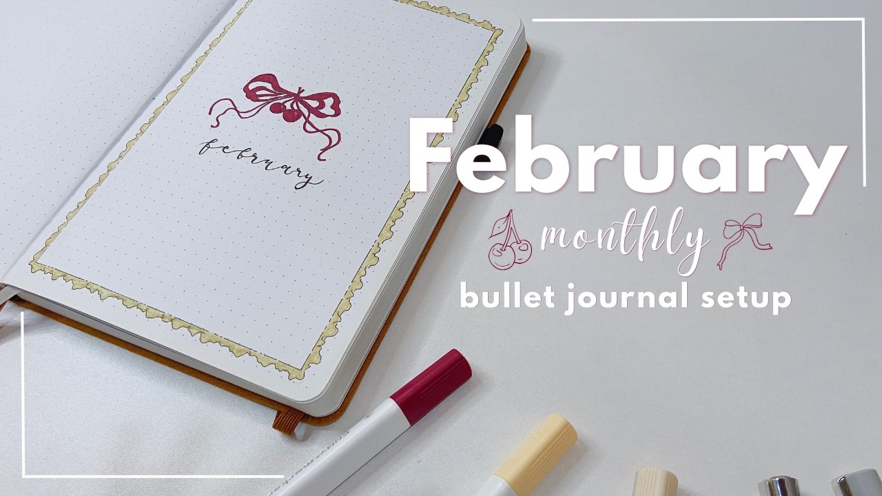 February 🍒 2026 Plan With Me | Monthly Bullet Journal Setup ✨