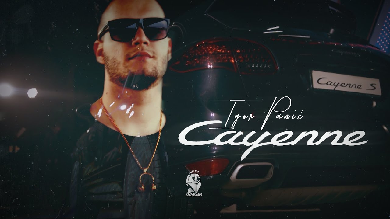 IGOR PANIC - CAYENNE (OFFICIAL VIDEO)