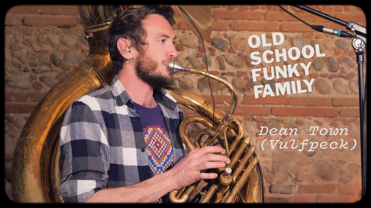 OLD SCHOOL FUNKY FAMILY - DeanTown (Vulfpeck Cover)