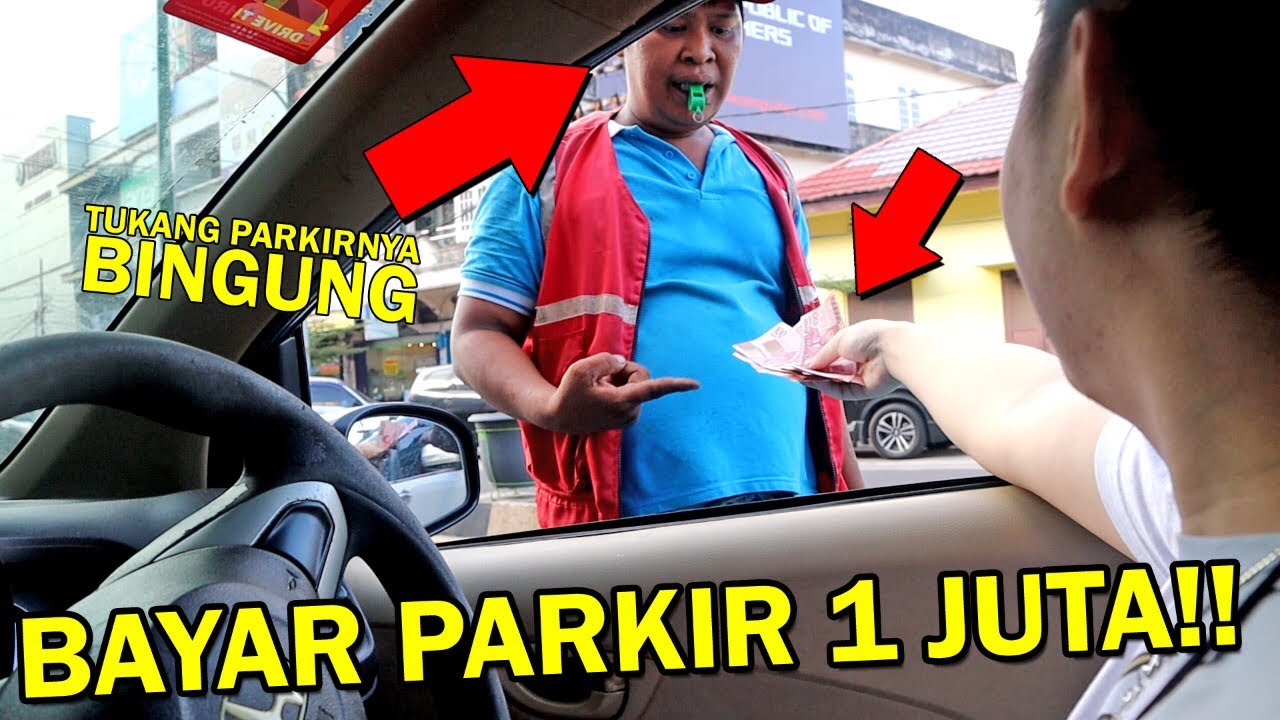 PARKIR 1 MENIT BAYAR 1.000.000!!! REZEKI TUKANG PARKIR!!!