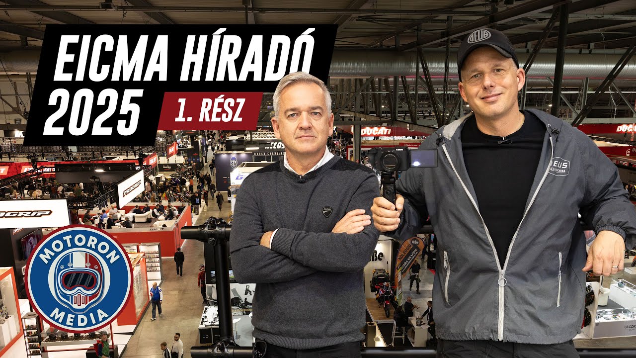 EICMA H&iacute;rad&oacute; 2025 - 1. r&eacute;sz